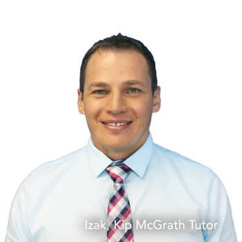 Izak, Kip McGrath Tutor